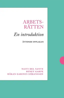 Arbetsrätten : en introduktion - Begagnad bok